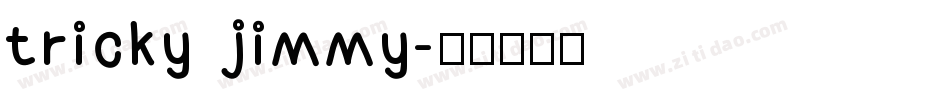 tricky jimmy字体转换
